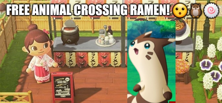 Free ramen for all! | FREE ANIMAL CROSSING RAMEN! ??? | image tagged in ramen,free,food,animal crossing | made w/ Imgflip meme maker