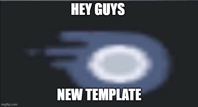d2d joke template 1 | HEY GUYS; NEW TEMPLATE | image tagged in d2d joke template 1 | made w/ Imgflip meme maker