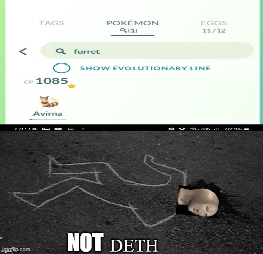 NOT | image tagged in meme man deth | made w/ Imgflip meme maker