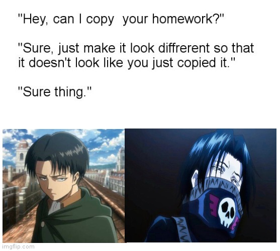 :0 | image tagged in hey can i copy your homework | made w/ Imgflip meme maker