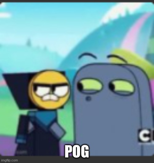 POG | made w/ Imgflip meme maker