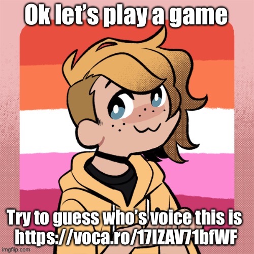 Ok let’s play a game; Try to guess who’s voice this is 
https://voca.ro/17IZAV71bfWF | image tagged in hey look it s bean | made w/ Imgflip meme maker