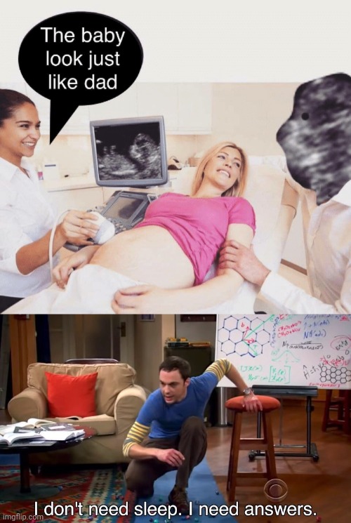 Literaly | image tagged in i don't need sleep i need answers | made w/ Imgflip meme maker