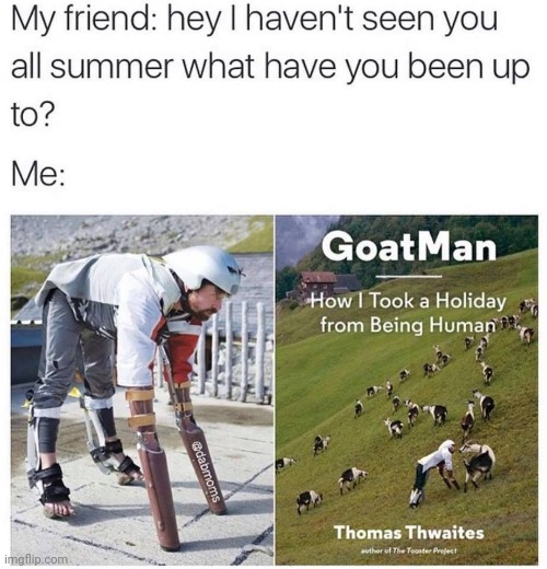 This is not my image | image tagged in goats,goatman | made w/ Imgflip meme maker