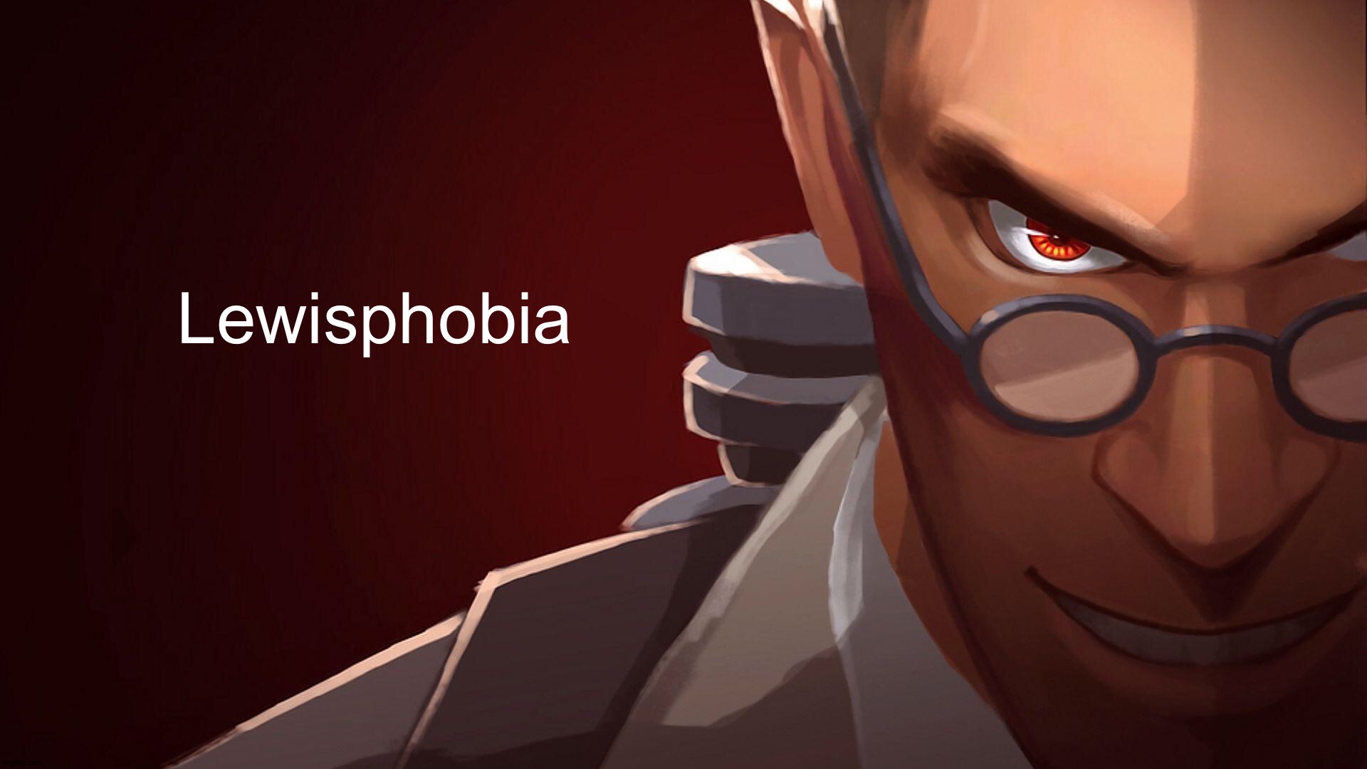 Lewisphobia | made w/ Imgflip meme maker