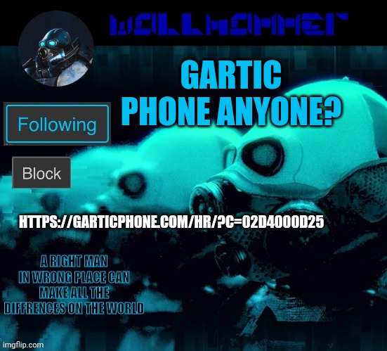 https://garticphone.com/hr/?c=02d4000d25 | GARTIC PHONE ANYONE? HTTPS://GARTICPHONE.COM/HR/?C=02D4000D25 | image tagged in wallhammer | made w/ Imgflip meme maker