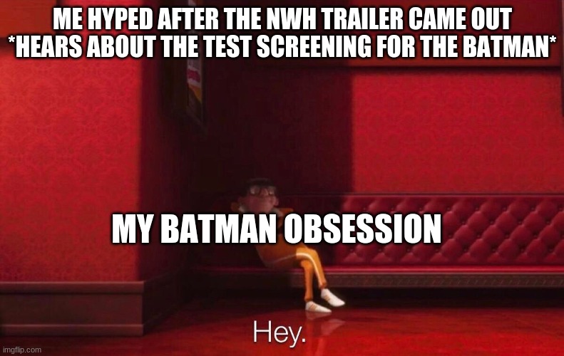 Vector | ME HYPED AFTER THE NWH TRAILER CAME OUT
*HEARS ABOUT THE TEST SCREENING FOR THE BATMAN*; MY BATMAN OBSESSION | image tagged in vector | made w/ Imgflip meme maker