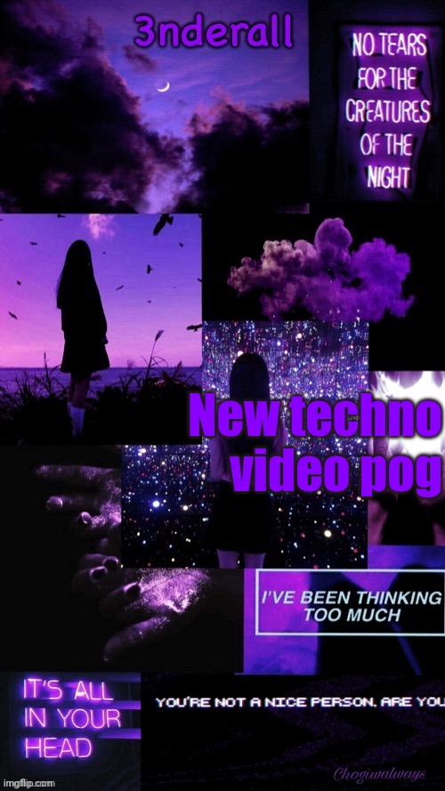 (Ty bean_child) 3nderall Black and purple temp | New techno video pog | image tagged in ty bean_child 3nderall black and purple temp | made w/ Imgflip meme maker