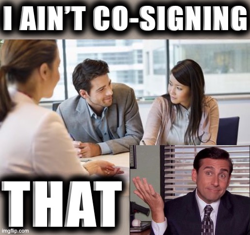 I ain’t co-signing that with Michael Scott Blank Meme Template