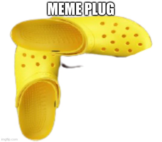 THE CROC GLOCK | MEME PLUG | image tagged in the croc glock | made w/ Imgflip meme maker