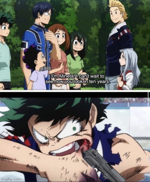 What mineta actually said in the manga was "I cant wait to see how you'll look up to me in a couple of years" | image tagged in my hero academia,memes | made w/ Imgflip meme maker