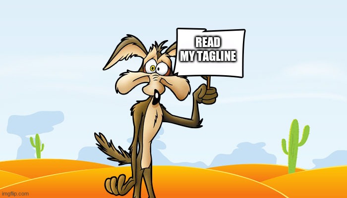 it's not a rickroll i swear | READ MY TAGLINE | image tagged in wile e coyote sign | made w/ Imgflip meme maker