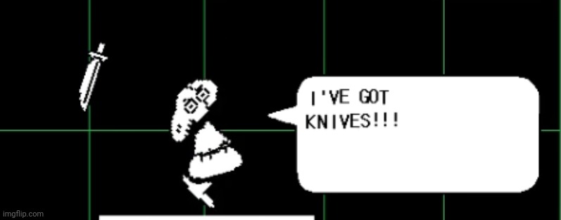 I've got knives!!! | image tagged in i've got knives | made w/ Imgflip meme maker