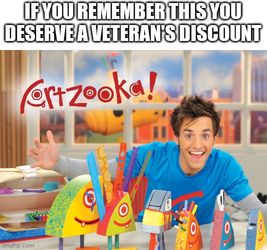 Anyone else grow up on this? | IF YOU REMEMBER THIS YOU DESERVE A VETERAN'S DISCOUNT | image tagged in nostalgia,meme | made w/ Imgflip meme maker