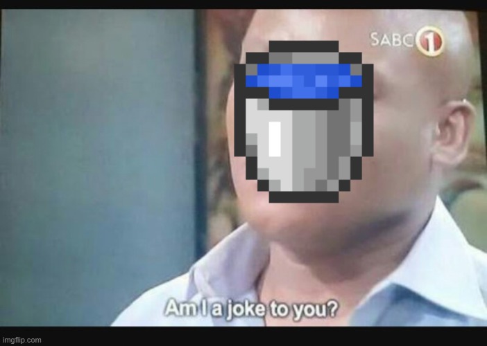 Am I a joke to you? | image tagged in am i a joke to you | made w/ Imgflip meme maker