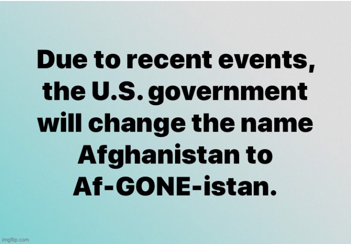 Gone In 60 Seconds | image tagged in afghanistan,afgoneistan,taliban,us equipment | made w/ Imgflip meme maker