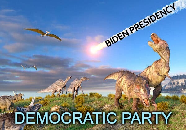 Extinction Event 2021 | BIDEN PRESIDENCY; DEMOCRATIC PARTY | image tagged in biden,obama,pelosi | made w/ Imgflip meme maker