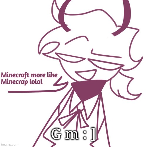 selever pisses you off | G m : ] | image tagged in selever pisses you off | made w/ Imgflip meme maker