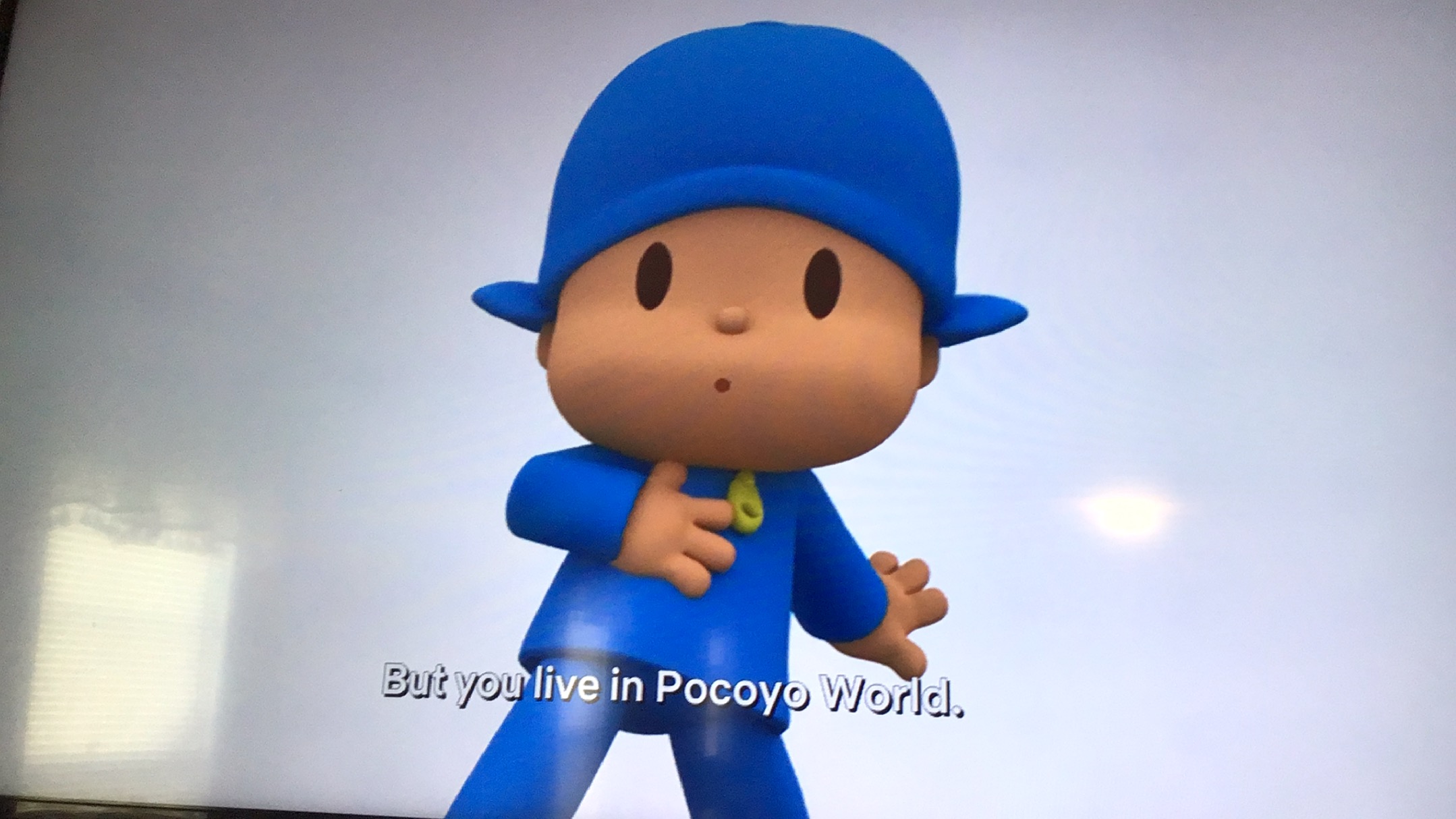 High Quality But you live in Pocoyo World Blank Meme Template