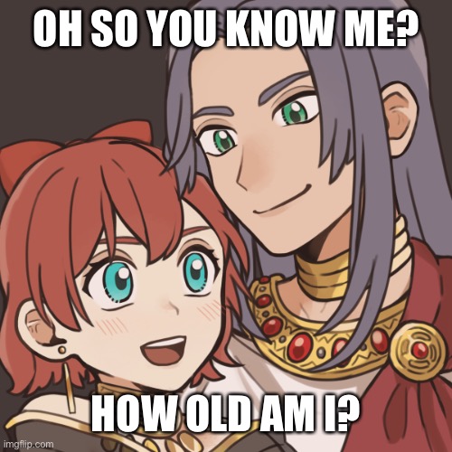 Sayori and Sephiroth | OH SO YOU KNOW ME? HOW OLD AM I? | image tagged in sayori and sephiroth | made w/ Imgflip meme maker