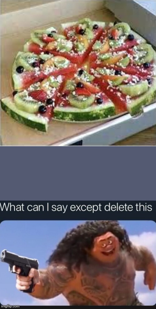 Delete it now | image tagged in what can i say except delete this | made w/ Imgflip meme maker