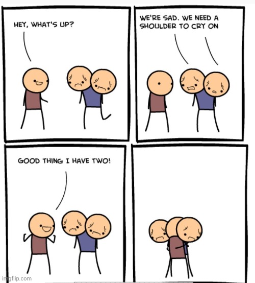 A shoulder to cry on | image tagged in cyanide and happiness,cyanide,comics/cartoons,comics,comic,cry | made w/ Imgflip meme maker