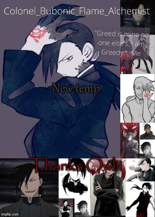 Another Greed tempo (Thanks Owl!!!) | New temp; Thanks Owl!! | image tagged in another greed tempo thanks owl | made w/ Imgflip meme maker