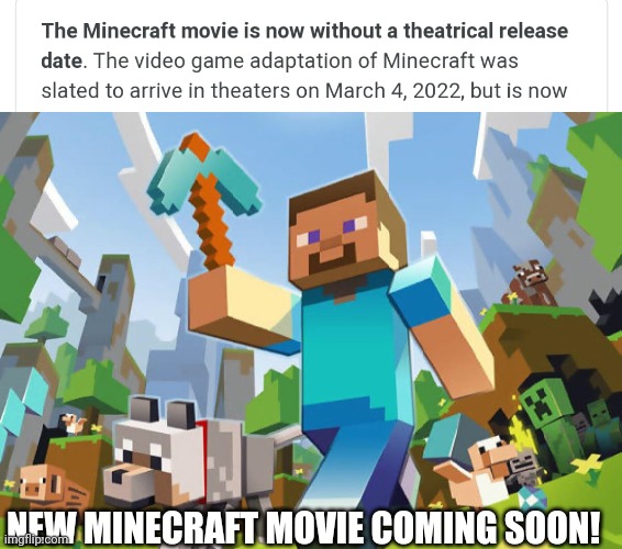 YESSSS | NEW MINECRAFT MOVIE COMING SOON! | image tagged in minecraft | made w/ Imgflip meme maker