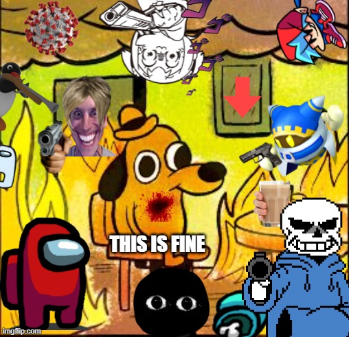 THIS IS FINE | image tagged in sans,kirby,amogus,gun,hell | made w/ Imgflip meme maker