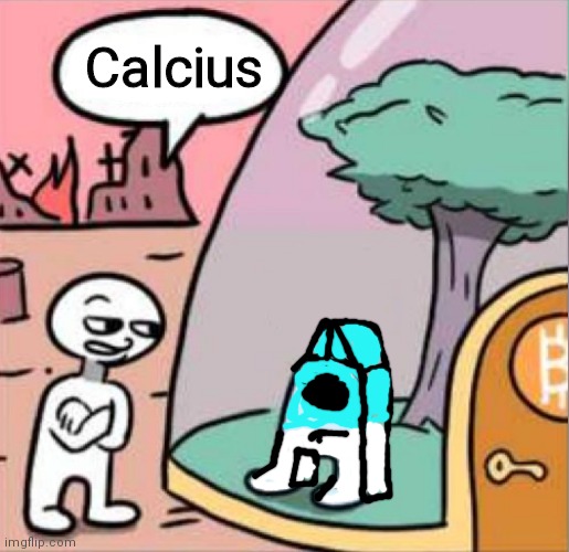 Yes | Calcius | image tagged in amogus | made w/ Imgflip meme maker