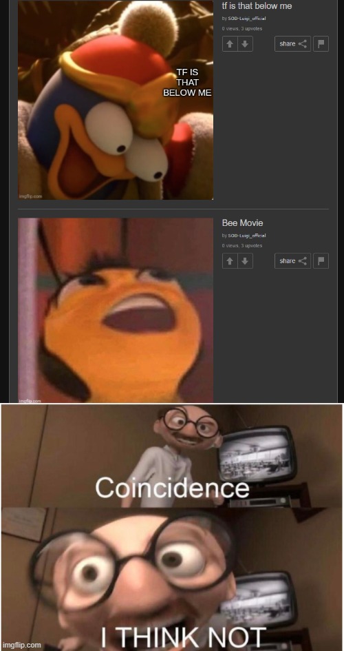 image tagged in coincidence i think not | made w/ Imgflip meme maker