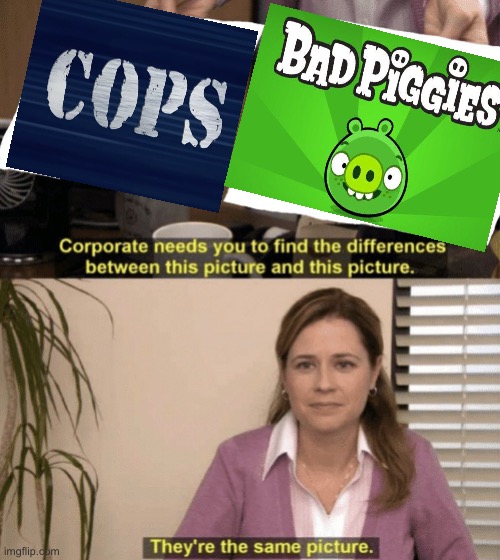 Fuck the police | image tagged in corporate needs you to find the differences | made w/ Imgflip meme maker