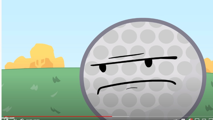Disappointed Golf Ball | image tagged in disappointed golf ball | made w/ Imgflip meme maker