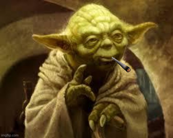 i refuse to give context | image tagged in yoda | made w/ Imgflip meme maker