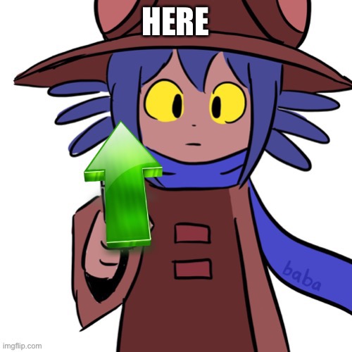 Niko offers upvote | HERE | image tagged in niko offers upvote | made w/ Imgflip meme maker