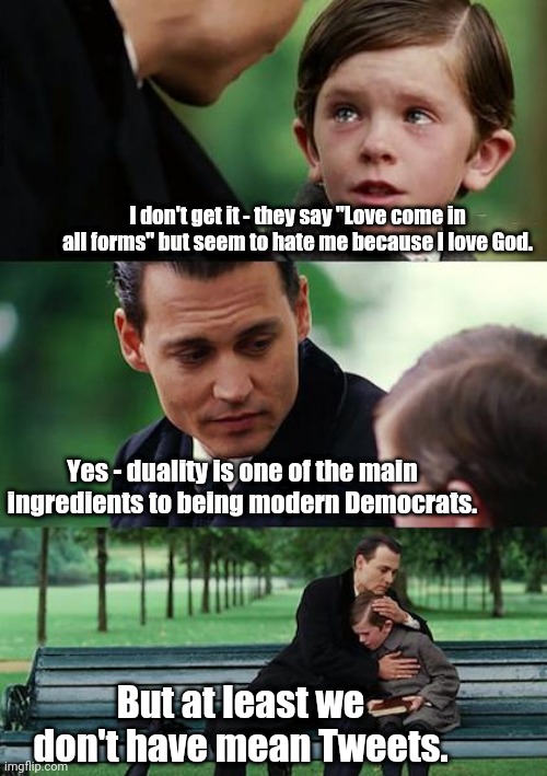 Love. Important to Democrats - except if it's loving God. - Imgflip