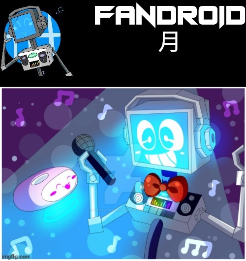 Fandroid_official announcement temp by Sleepy_shy_bunny | 月 | image tagged in fandroid_offical announcement temp by sleepy_shy_bunny | made w/ Imgflip meme maker