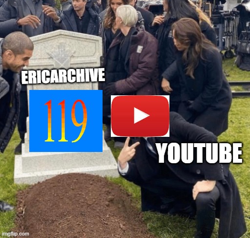 youtube, bring back EricArchive >:( | ERICARCHIVE; YOUTUBE | image tagged in grant gustin over grave,bring back eric archive,pls,youtube why,certified bruh moment | made w/ Imgflip meme maker