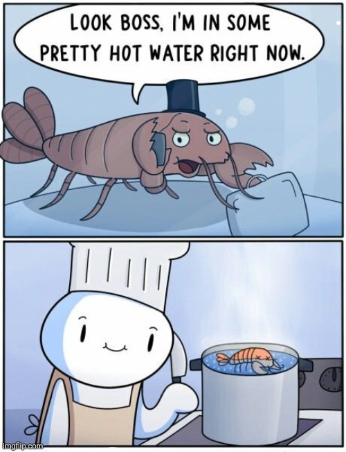 In pretty hot water | image tagged in comics/cartoons,comics,comic,theodd1sout,boss | made w/ Imgflip meme maker