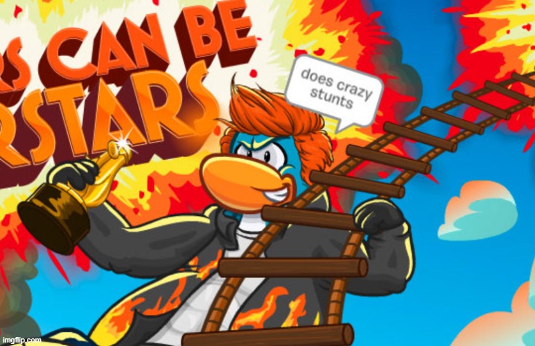 legends say he is still doing crazy stunts | image tagged in club penguin | made w/ Imgflip meme maker
