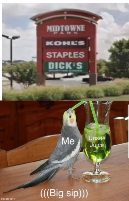 Kohl's does what now? | image tagged in unsee juice | made w/ Imgflip meme maker