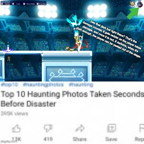 See that dark bar right there? That's the damage counter, it gets redder as the player takes damage, and once it is red, it darkens, when it's dark enough, the player can be yeeted out of the stage. | made w/ Imgflip meme maker