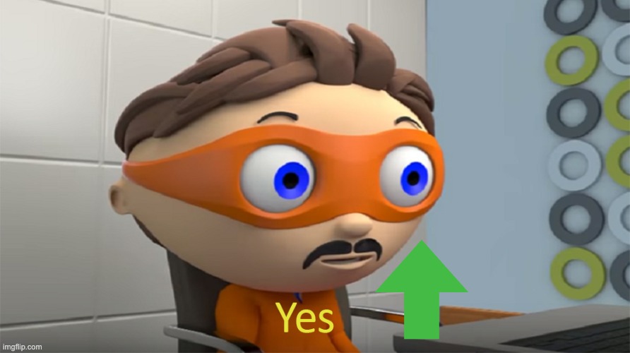Yes Guy | image tagged in yes guy | made w/ Imgflip meme maker