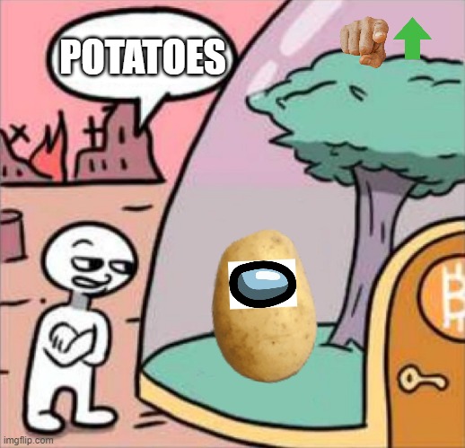 did you find the hidden message in Potatoes | POTATOES | image tagged in amogus | made w/ Imgflip meme maker