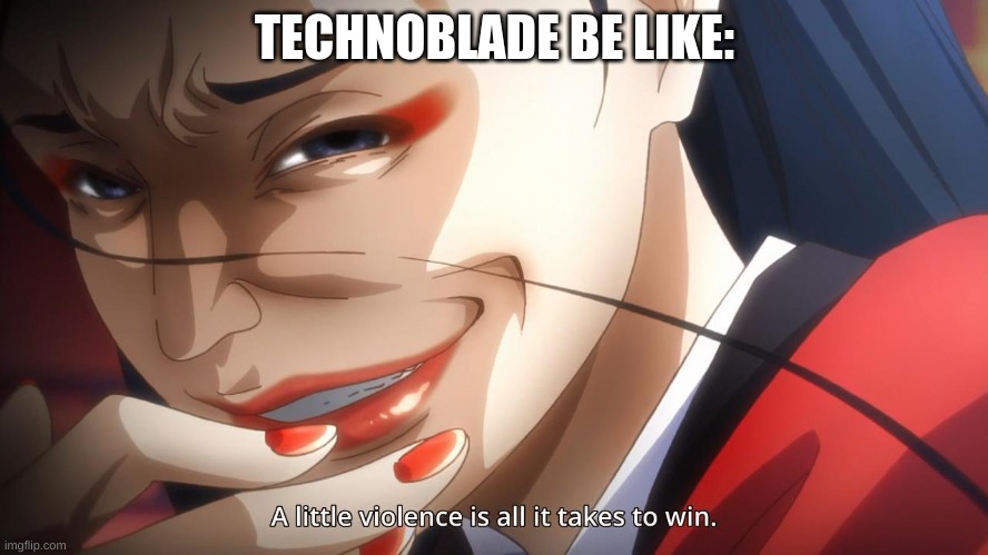 Techno Be like: | TECHNOBLADE BE LIKE: | image tagged in true,anime,dream smp | made w/ Imgflip meme maker