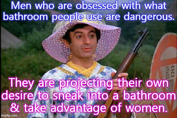 I recently realized this. | Men who are obsessed with what bathroom people use are dangerous. They are projecting their own
desire to sneak into a bathroom
& take advantage of women. | image tagged in mash transgender,sexual predator,toxic masculinity | made w/ Imgflip meme maker