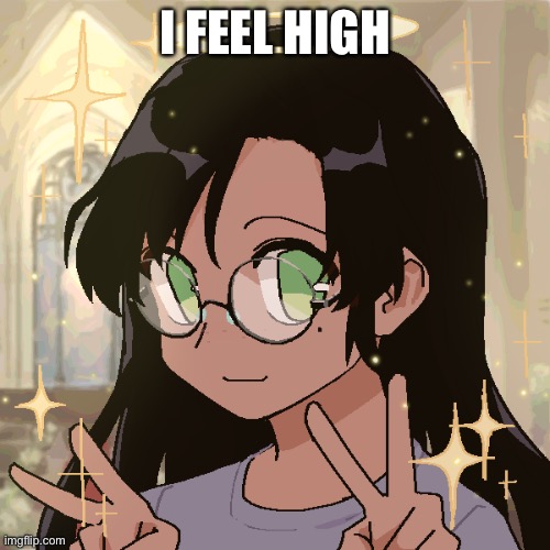 i’m in a c h u r c h | I FEEL HIGH | image tagged in i m in a c h u r c h | made w/ Imgflip meme maker