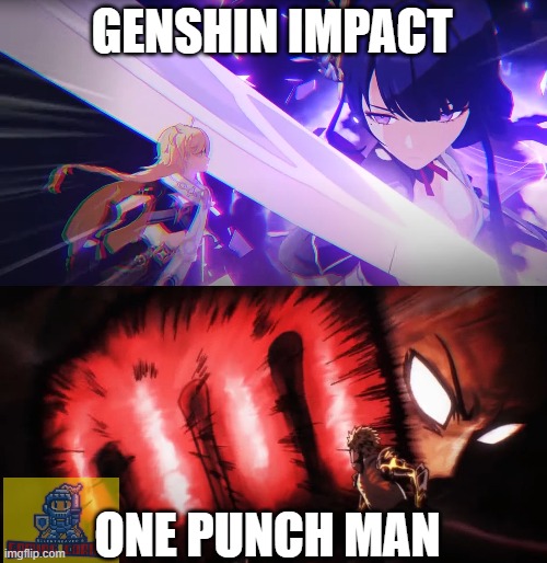 Same energy!!! | GENSHIN IMPACT; ONE PUNCH MAN | image tagged in genshin impact,one punch man | made w/ Imgflip meme maker