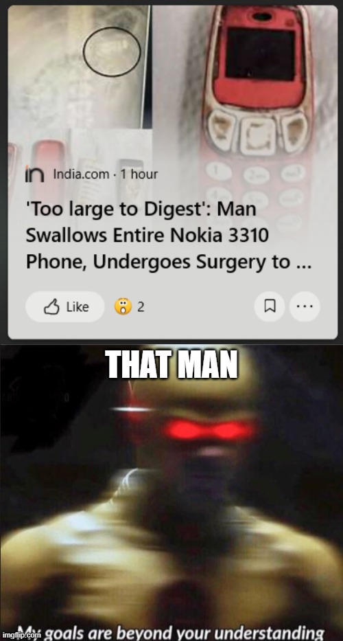 oh my god | THAT MAN | image tagged in lol,my goals are beyond your understanding | made w/ Imgflip meme maker