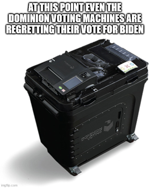 Dominion voting machines are regretting their vote for Biden | AT THIS POINT EVEN THE DOMINION VOTING MACHINES ARE REGRETTING THEIR VOTE FOR BIDEN | image tagged in creepy joe biden,idiot | made w/ Imgflip meme maker